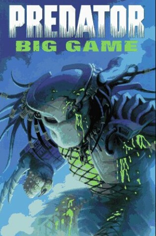 Cover of Predator: Big Game