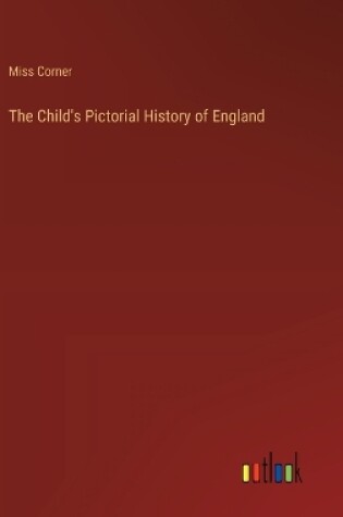 Cover of The Child's Pictorial History of England