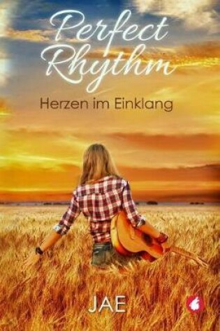 Cover of Perfect Rhythm - Herzen im Einklang