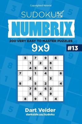 Book cover for Sudoku - 200 Very Easy to Master Puzzles 9x9 (Volume 13)