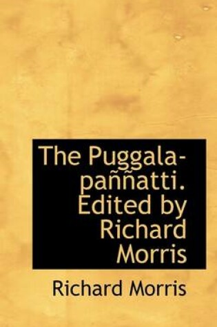 Cover of The Puggala-Pannatti. Edited by Richard Morris