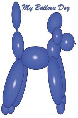 Book cover for My Balloon Dog