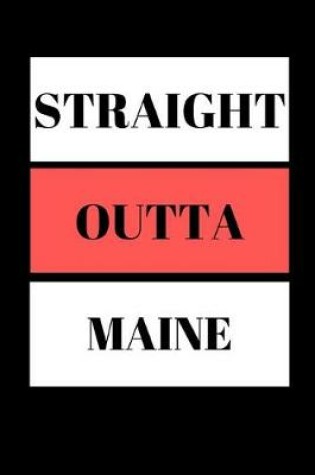 Cover of Straight Outta Maine
