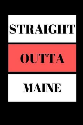 Book cover for Straight Outta Maine