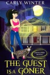 Book cover for The Guest is a Goner (A humorous paranormal cozy mystery)