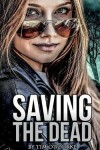 Book cover for Saving the Dead