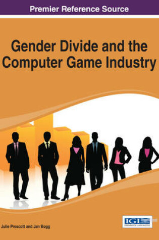 Cover of Gender Divide and the Computer Game Industry