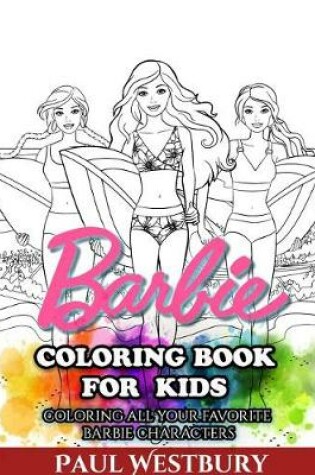 Cover of Barbie Coloring Book for Kids