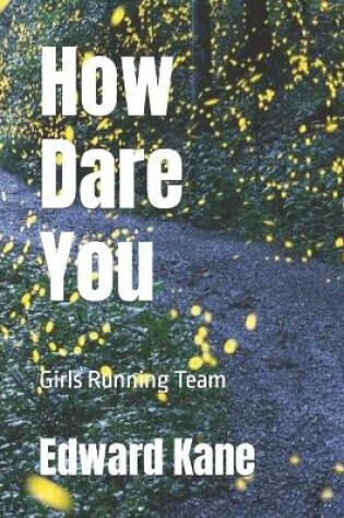 Cover of How Dare You