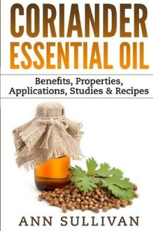 Cover of Coriander Essential Oil