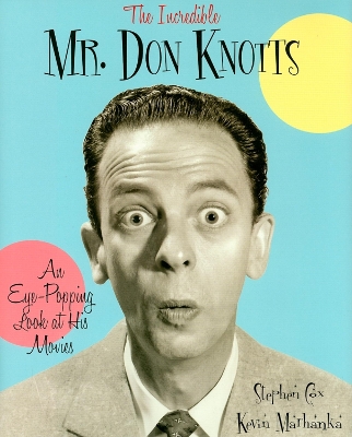 Book cover for The Incredible Mr. Don Knotts