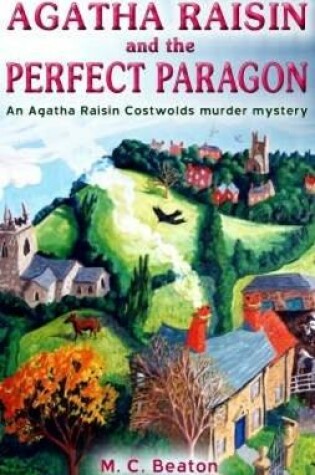 Cover of Agatha Raisin and the Perfect Paragon