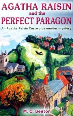 Cover of Agatha Raisin and the Perfect Paragon