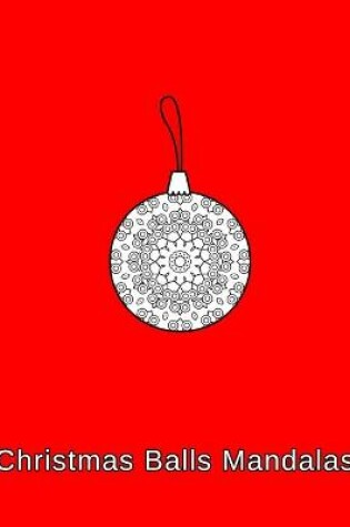 Cover of Christmas Balls mandalas
