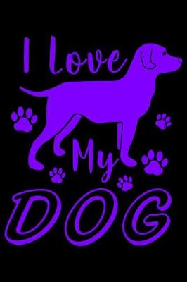 Book cover for I Love My Dog