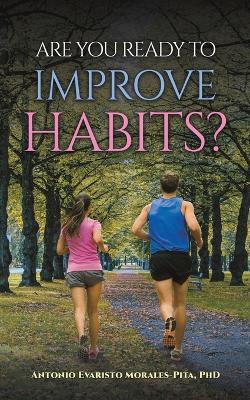 Book cover for Are You Ready to Improve Habits?