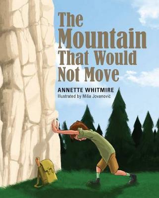 Book cover for The Mountain That Would Not Move
