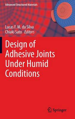 Cover of Design of Adhesive Joints Under Humid Conditions