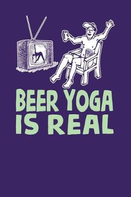 Book cover for Beer Yoga is Real