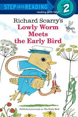 Book cover for Richad Scarry's Lowly Worm Meets the Early Bird