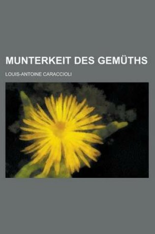 Cover of Munterkeit Des Gemuths