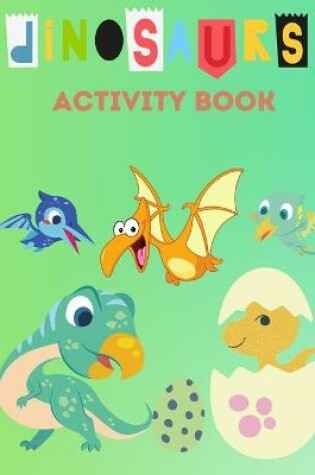 Cover of Dinosaurs Activity Book