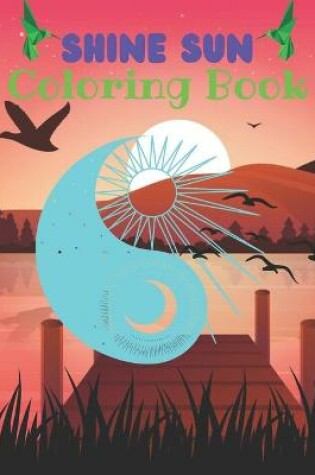 Cover of Shine Sun Coloring Book