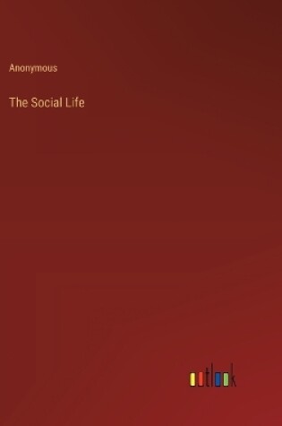 Cover of The Social Life