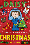 Book cover for Daisy and the Trouble with Christmas