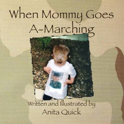 Cover of When Mommy Goes A-Marching