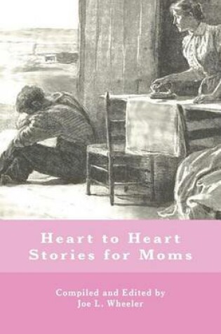 Cover of Heart to Heart Stories for Moms