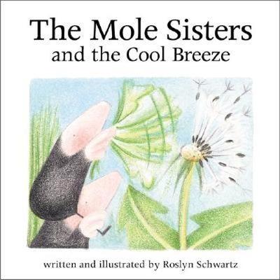 Book cover for The Mole Sisters and Cool Breeze