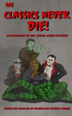 Book cover for The Classics Never Die!