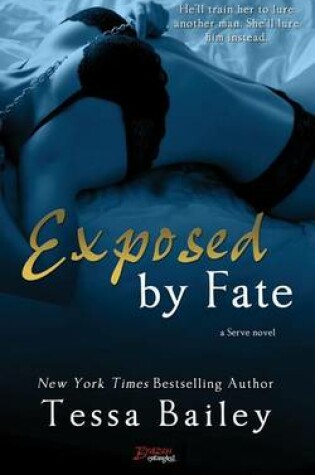 Cover of Exposed by Fate