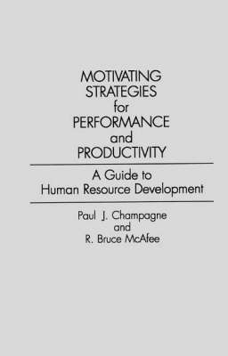 Book cover for Motivating Strategies for Performance and Productivity