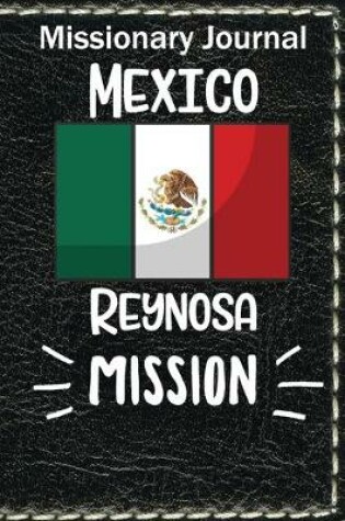 Cover of Missionary Journal Mexico Reynosa Mission
