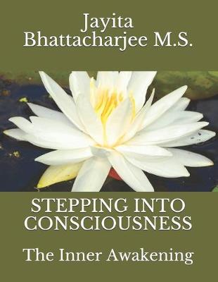 Book cover for Stepping Into Consciousness