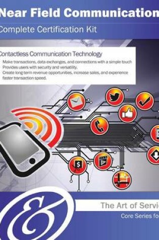 Cover of Near Field Communication Complete Certification Kit - Core Series for It