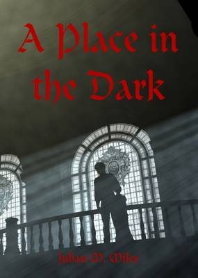 Book cover for A Place in the Dark