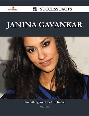 Book cover for Janina Gavankar 31 Success Facts - Everything You Need to Know about Janina Gavankar