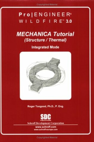 Cover of Pro/Mechanica Structure Tutorial Wildfire 3.0