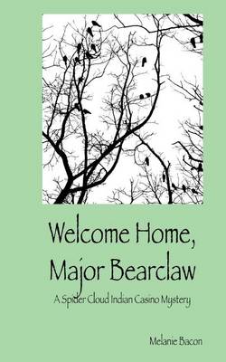 Book cover for Welcome Home, Major Bearclaw