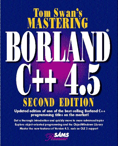 Book cover for Mastering Borland C++ 4.5