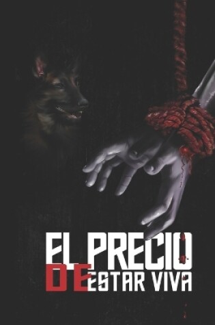 Cover of EL precio de estar viva