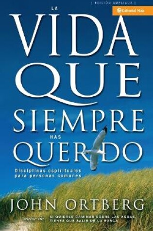 Cover of Vida Que Siempre Has Querido