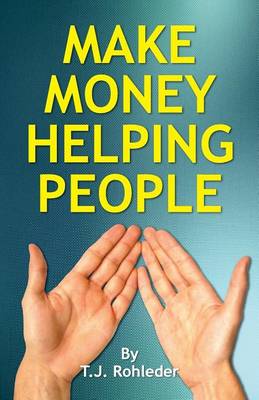 Book cover for Make Money Helping People