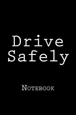 Book cover for Drive Safely