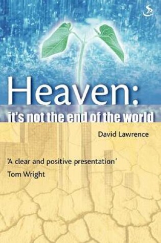 Cover of Heaven...it's Not the End of the World!