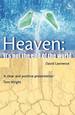 Book cover for Heaven...it's Not the End of the World!