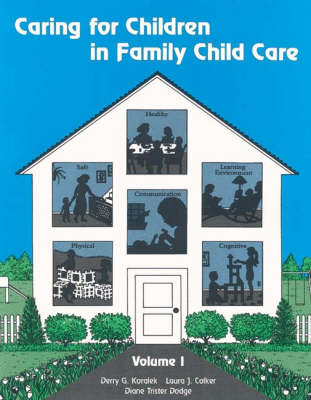 Book cover for Caring for Children in Family Child Care Vol 1